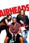 Nonton Streaming Download Drama Airheads (1994) Subtitle Indonesia