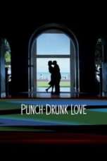 Nonton Streaming Download Drama Nonton Punch-Drunk Love (2002) Sub Indo jf Subtitle Indonesia