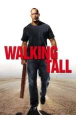 Nonton Streaming Download Drama Walking Tall (2004) Subtitle Indonesia