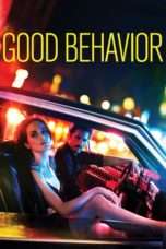 Nonton Streaming Download Drama Good Behavior Season 02 (2016) Subtitle Indonesia