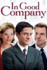 Nonton Streaming Download Drama In Good Company (2004) Subtitle Indonesia