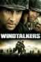 Nonton Streaming Download Drama Windtalkers (2002) Subtitle Indonesia