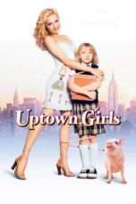 Nonton Streaming Download Drama Uptown Girls (2003) Subtitle Indonesia