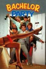 Nonton Streaming Download Drama Bachelor Party (1984) Subtitle Indonesia