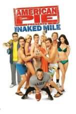 Nonton Streaming Download Drama American Pie Presents: The Naked Mile (2006) Subtitle Indonesia