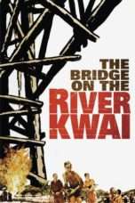 Nonton Streaming Download Drama The Bridge on the River Kwai (1957) Subtitle Indonesia