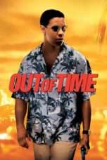 Nonton Streaming Download Drama Out of Time (2003) Subtitle Indonesia