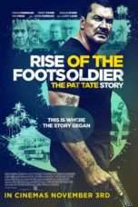 Nonton Streaming Download Drama Rise of the Footsoldier 3 (2017) Subtitle Indonesia