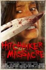 Nonton Streaming Download Drama Hitchhiker Massacre (2017) Subtitle Indonesia