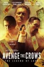 Nonton Streaming Download Drama Avenge the Crows: The Legend of Loca (2017) Subtitle Indonesia