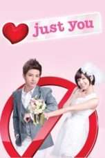 Nonton Streaming Download Drama Just You (2013) Subtitle Indonesia