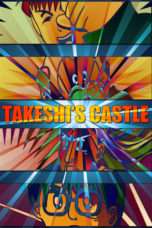 Nonton Streaming Download Drama Takeshi’s Castle (2002) Subtitle Indonesia