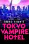 Nonton Streaming Download Drama Tokyo Vampire Hotel (2017) Subtitle Indonesia