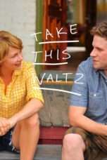 Nonton Streaming Download Drama Take This Waltz (2012) Subtitle Indonesia