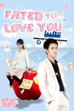 Nonton Streaming Download Drama Fated to Love You (2008) Subtitle Indonesia