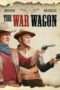 Nonton Streaming Download Drama The War Wagon (1967) Subtitle Indonesia