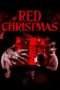 Nonton Streaming Download Drama Red Christmas (2016) jf Subtitle Indonesia