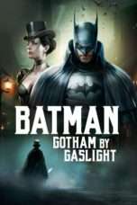 Nonton Streaming Download Drama Batman: Gotham by Gaslight (2018) jf Subtitle Indonesia