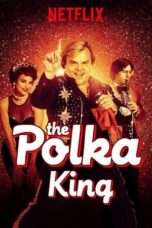 Nonton Streaming Download Drama The Polka King (2017) Subtitle Indonesia