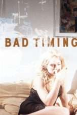 Nonton Streaming Download Drama Bad Timing (1980) Subtitle Indonesia