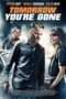 Nonton Streaming Download Drama Tomorrow You’re Gone (2012) Subtitle Indonesia