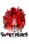 Nonton Streaming Download Drama Short Peace (2013) Subtitle Indonesia