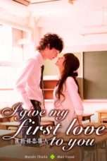 Nonton Streaming Download Drama I Give My First Love to You (2009) Subtitle Indonesia