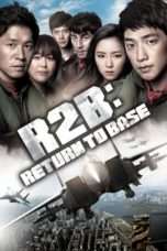 Nonton Streaming Download Drama R2B: Return to Base (2012) Subtitle Indonesia