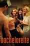 Nonton Streaming Download Drama Bachelorette (2012) jf Subtitle Indonesia