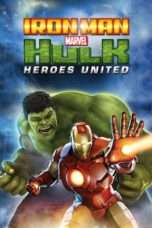 Nonton Streaming Download Drama Iron Man & Hulk: Heroes United (2013) Subtitle Indonesia