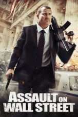 Nonton Streaming Download Drama Assault on Wall Street (2013) Subtitle Indonesia