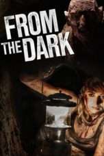 Nonton Streaming Download Drama From the Dark (2014) Subtitle Indonesia