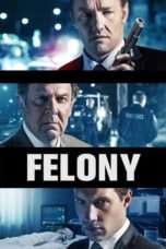 Nonton Streaming Download Drama Felony (2014) Subtitle Indonesia