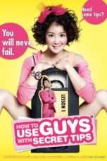 Nonton Streaming Download Drama How to Use Guys with Secret Tips (2013) Subtitle Indonesia