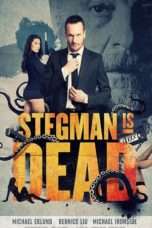 Nonton Streaming Download Drama Stegman is Dead (2017) Subtitle Indonesia