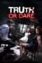 Nonton Streaming Download Drama Truth or Dare (2012) Subtitle Indonesia