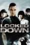 Nonton Streaming Download Drama Locked Down (2010) Subtitle Indonesia