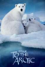 Nonton Streaming Download Drama To the Arctic (2012) Subtitle Indonesia