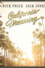 Nonton Streaming Download Drama California Dreaming (2017) Subtitle Indonesia