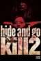 Nonton Streaming Download Drama Hide and Go Kill 2 (2009) Subtitle Indonesia