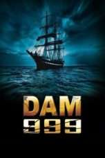 Nonton Streaming Download Drama Dam 999 (2011) Subtitle Indonesia