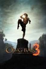 Nonton Streaming Download Drama Nonton Ong Bak 3 (2010) Sub Indo jf Subtitle Indonesia