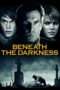 Nonton Streaming Download Drama Beneath the Darkness (2011) Subtitle Indonesia