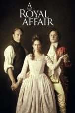 Nonton Streaming Download Drama A Royal Affair (2012) Subtitle Indonesia