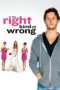 Nonton Streaming Download Drama The Right Kind of Wrong (2013) Subtitle Indonesia