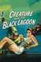 Nonton Streaming Download Drama Creature from the Black Lagoon (1954) gt Subtitle Indonesia