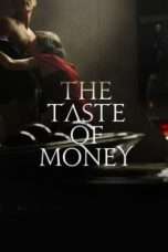 Nonton Streaming Download Drama The Taste of Money (2012) jf Subtitle Indonesia