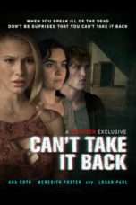 Nonton Streaming Download Drama Can’t Take It Back (2017) Subtitle Indonesia