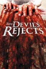 Nonton Streaming Download Drama The Devil’s Rejects (2005) jf Subtitle Indonesia