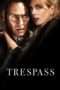 Nonton Streaming Download Drama Nonton Trespass (2011) Sub Indo jf Subtitle Indonesia